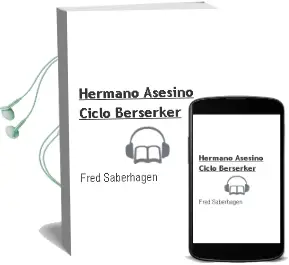 Descargar AudioLibro Hermano Asesino. Ciclo Berserker de Fred Saberhagen año 2003