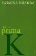 AudioLibro La Prima k de Yasmina Khadra