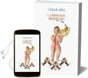 Descargar AudioLibro La Princesa Primavera de Cesar Aira año 2003