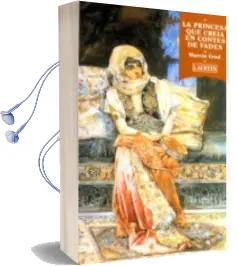 Descargar AudioLibro La Princesa que Creia en Contes de Fades de Marcia Grad año 2003