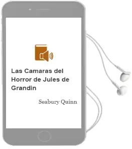 Descargar AudioLibro Las Camaras del Horror de Jules de Grandin de Seabury Quinn año 2003