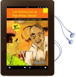 Descargar AudioLibro Las Ocurrencias de Pepe Perez Peregil: Tal y Como se las Conto a Joaquin Arbide (5ª Ed.) de Jose Perez Blanco año 2003