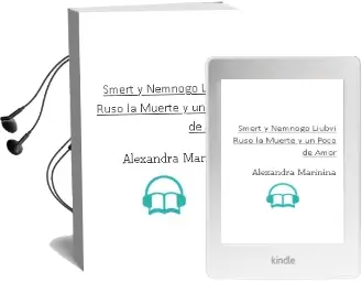Descargar AudioLibro Smert y Nemnogo Liubvi (Ruso) (la Muerte y un Poco de Amor) de Alexandra Marinina año 2003
