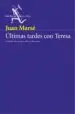 AudioLibro Ultimas Tardes con Teresa (Serie Azul) de Juan Marse