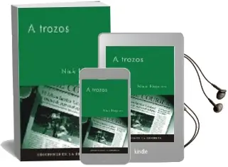 Descargar AudioLibro A Trozos de Nick Hopton año 2004