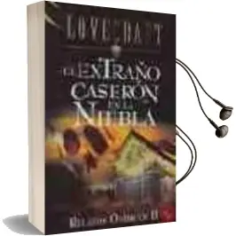 Descargar AudioLibro El Extraño Caseron en la Niebla (Relatos Oniricos ii) de H.P. Lovecraft año 2004