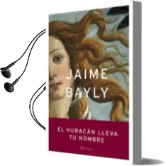 Descargar AudioLibro El Huracan Lleva tu Nombre de Jaime Bayly año 2004