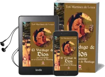 Descargar AudioLibro El Verdugo de Dios: Un Inquisidor en el Camino de Santiago de Toti Martinez De Lezea año 2004