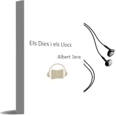Descargar AudioLibro Els Dies i els Llocs de Albert Jane año 2004