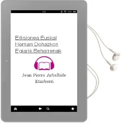 Descargar AudioLibro Erlisionea: Euskal-Herriari Dohazkon Egiarik Beharrenak,... de Jean Pierre Arbelbide Etxeberri año 2004