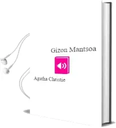 Descargar AudioLibro Gizon Mantsoa de Agatha Christie año 2004