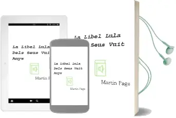 Descargar AudioLibro La Libel·Lula Dels Seus Vuit Anys de Martin Page año 2004