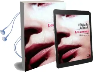 Descargar AudioLibro Les Amants de Elfriede Jelinek año 2004