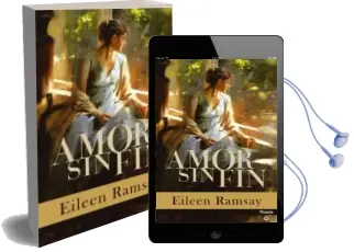 Descargar AudioLibro Amor sin fin de Eileen Ramsay año 2004