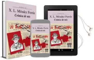 Descargar AudioLibro Cronica de nos de Xose Luis Mendez Ferrin año 2004