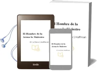 Descargar AudioLibro El Hombre de la Arena; lo Siniestro de E. T. A. (Obra 1ª) Hoffman año 2004