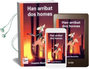 Descargar AudioLibro Han Arribat dos Homes de Joaquim Muntañola año 2004