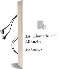 Descargar AudioLibro La Llamada del Silencio de Joe Simpson año 2004