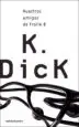 AudioLibro Nuestros Amigos de Frolik 8 de Philip K. Dick