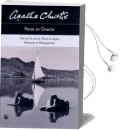 Descargar AudioLibro Poirot en Oriente (Contiene: Cita con la Muerte; Poirot en Egipto ; Asesinato en Mesopotamia) de Agatha Christie año 2004
