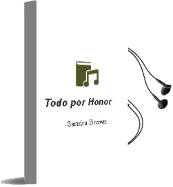 Descargar AudioLibro Todo por Honor de Sandra Brown año 2004