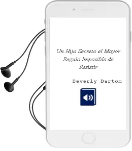 Descargar AudioLibro Un Hijo Secreto; el Mayor Regalo; Imposible de Resistir de Beverly Barton año 2004
