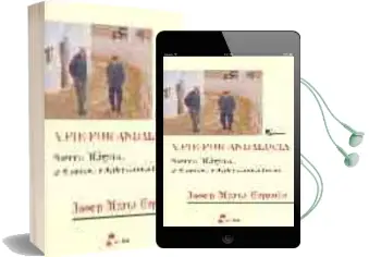 Descargar AudioLibro A pie por Andalucia: Sierra Magica, la Frontera Cristiano-Musulma na de Josep Maria Espinas año 2004