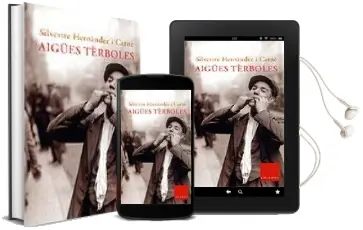 Descargar AudioLibro Aigues Terboles de Silvestre Hernandez año 2004