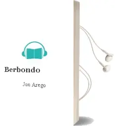 Descargar AudioLibro Berbondo de Jon Arego año 2004