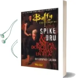 Descargar AudioLibro Bonitas Doncellas, Todas en Fila (Buffy Caza Vampiros) de Christopher Golden año 2004