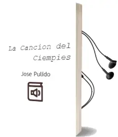 Descargar AudioLibro La Cancion del Ciempies de Jose Pulido año 2004