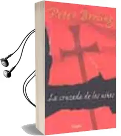 Descargar AudioLibro La Cruzada de los Niños de Peter Berling año 2004