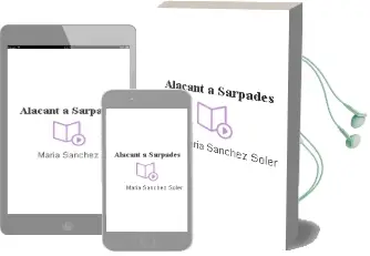 Descargar AudioLibro Alacant a Sarpades de Maria Sanchez Soler año 2004