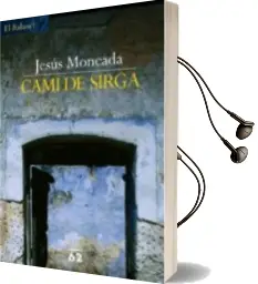 Descargar AudioLibro Cami de Sirga de Jesus Moncada Estruga año 2004