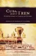 AudioLibro Cuba desde el Tren. Cuentos Sobre el Camino de Hierro (Prologo de Miguel Angel Alvarez Areces) de Indalecio Gonzalez Guzman