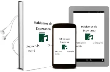 Descargar AudioLibro Hablamos de Esperanza de Fernando Gonzalez Lucini año 2004