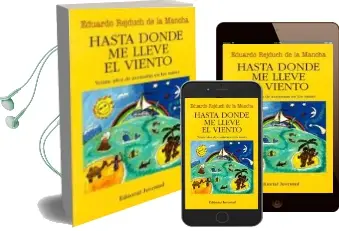 Descargar AudioLibro Hasta Donde me Lleve el Viento (2ª Ed.) de Eduardo Rejduch De La Mancha año 2004