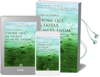 Descargar AudioLibro L Home que va Salvar la Meva Anima de Tony Hendra año 2004