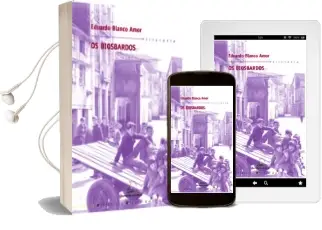 Descargar AudioLibro Os Biosbardos de Eduardo Blanco Amor año 2004