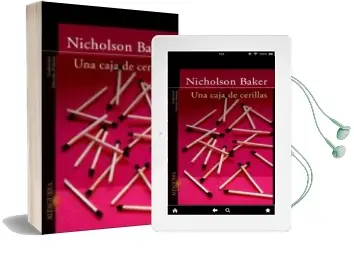 Descargar AudioLibro Una Caja de Cerillas de Nicholson Baker año 2004
