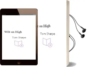 Descargar AudioLibro Wilt on High de Tom Sharpe año 2004