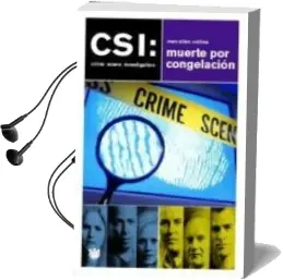 Descargar AudioLibro Csi: Muerte por Congelacion de Max Allan Collins año 2004
