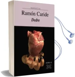 Descargar AudioLibro Dedre de Ramon Caride Ogando año 2004