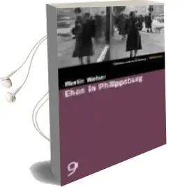 Descargar AudioLibro Ehen in Philippsburg de Martin Walser año 2004