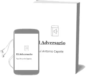 Descargar AudioLibro El Adversario de Raul Antonio Capote año 2004