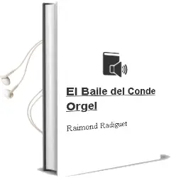 Descargar AudioLibro El Baile del Conde Orgel de Raimond Radiguet año 2004