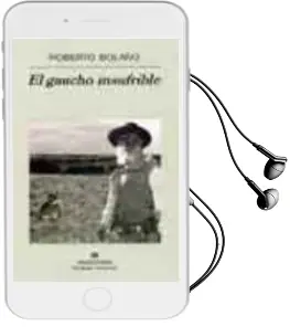 Descargar AudioLibro El Gaucho Insufrible de Roberto Bolaño año 2004