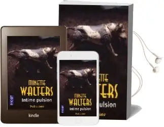 Descargar AudioLibro Intime Pulsion de Minette Walters año 2004