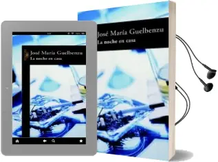 Descargar AudioLibro La Noche en Casa de Jose Maria Guelbenzu año 2004
