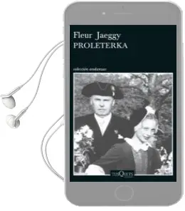 Descargar AudioLibro Proleterka de Fleur Jaeggy año 2004
